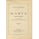MALCZEWSKI Antoni - Marya. Powieść ukraińska [1878] [il. M. E. Andriolli] [podpísaná väzba vydavateľa Karola Wójcika].