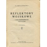 BUŻKIEWICZ Romuald - Vojenské reflektory a jejich taktické využití [1925].