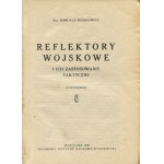 BUŻKIEWICZ Romuald - Vojenské reflektory a ich taktické využitie [1925].