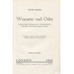 BŁOŃSKI Antoni - Back to the Oder. Historical, geographical and ethnographic bases of Poland's western borders [London 1942] [cover by Marian Walentynowicz].