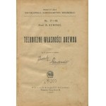 SZWARZ Adam - Technical properties of wood. Forest cutting and woodworking. Sorting of wood. Transportation of wood. Chemical processing of wood. Mechanical processing and preservation of wood. Side forestry uses [1922-24].