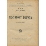 SZWARZ Adam - Technické vlastnosti dreva. Rezanie lesa a spracovanie dreva. Triedenie dreva. Doprava dreva. Chemické spracovanie dreva. Mechanické spracovanie a ochrana dreva. Sekundárne využitie dreva v lesníctve [1922-24].