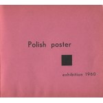 Polnisches Plakat / L'affiche polonaise. Katalog zu einer Ausstellung [1960] [Lenica, Fangor, Tomaszewski].