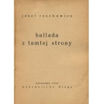 CZECHOWICZ Józef - Ballada z tamtej strony [Erstausgabe 1932].