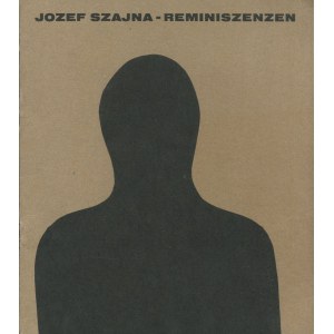 SZAJNA Józef - Reminiszenzen. Gegenwart einer Vergangenheit. Katalog wystawy [Recklinghausen 1971]