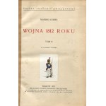 KUKIEL Marian - Krieg von 1812 [Satz von 2 Bänden mit Karten und Plänen] [1937].