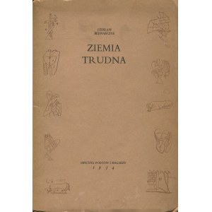 BEDNARCZYK Czesław - The Difficult Land [první vydání Londýn 1954].