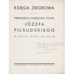A collective book in honor of the First Marshal of Poland Jozef Pilsudski on his name day [1935].