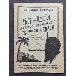 [Judaica] Dr. ZINEMAN Jakub - 50. Jahrestag von Theodor Herzls Judenstaat. Łódź [1946].