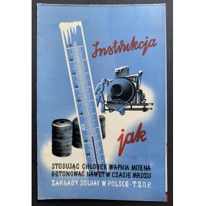 [Reklama] Návod, jak lze pomocí chloridu vápenatého betonovat za mrazu. Warsawa [1937].
