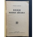 GANSZYNIEC Ryszard - Dzieje naszego abecadła. Lwów 1935