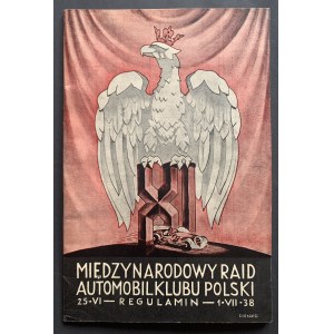 [Automobilklub Polski] XI Międzynarodowy Rajd Automobilklubu Polski. Regulamin. 25.VI-1.VII. 38. Warszawa [1938]