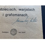 SŁONIMSKI Antoni - O dzieciach, warjatach i grafomanach. Warschau [1929].