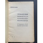 GLIWICKI Konstanty - Vyvlastnění německých koloniálních statků. Varšava [1937].