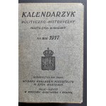 KALENDARZYK polityczno - historyczny miasta stoł. Warszawy na 1917 rok.