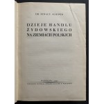 SCHIPER Ignacy - Dzieje handlu żydowskiego na ziemiach polskich. Warszawa [1937]
