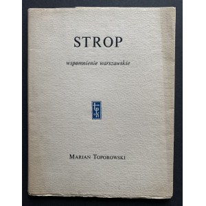TOPOROWSKI Marian - Strop. Wspomnienie warszawskie. Warszawa [1967]