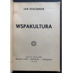 STACHNIUK Jan - Wspakultura. Warszawa [1948]
