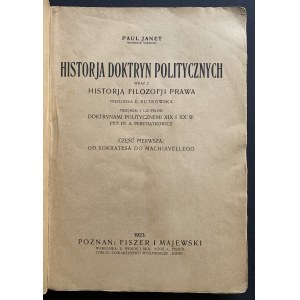 JANET Paul - Historja doktryn politycznych wraz z historją filozofii prawa. Tom I-II. Poznań [1923]