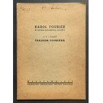 GRABSKI W.J. - Karol Fourier w setną rocznicę zgonu. Tragizm Fouriera. Warszawa [1937]