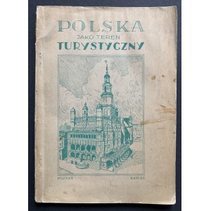 Polska jako teren turystyczny. Poznań [1930]