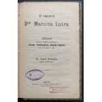 MICHEJDA Karol - O śmierci Dra Marcina Lutra. Cieszyn [1891]