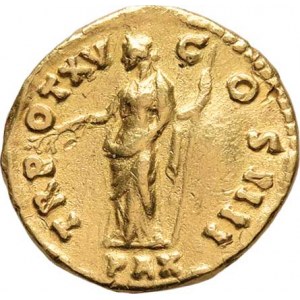 Řím, Antoninus Pius, 138 - 161, Aureus, Rv:TR.POT.XV.COS.IIII.PAX., stojící Pax,