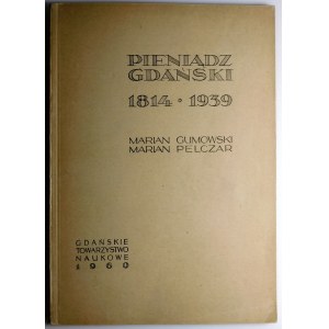Gumowski Marian, Pelczar Marian, Gdańsk money 1814-1939