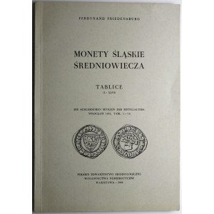 Friedensburg Ferdynand, Monety śląskie średniowiecza