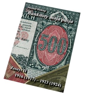 M. Bishop: Banknotes my passion. Notebook II 1916(1917)-1923 (1924) - autograph (2)