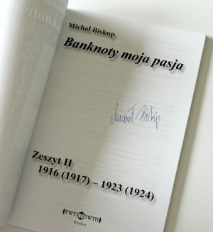 M. Bishop: Banknotes my passion. Notebook II 1916(1917)-1923 (1924) - autograph (2)