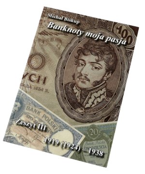 M. Bishop: Banknotes my passion. Notebook III 1919(1924)-1923 (1938) - autograph.