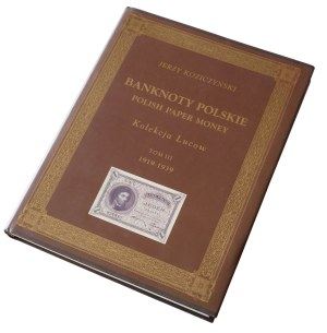 J. Koziczynski: Polish Banknotes - Lucow Collection - Volume III (1919-1939)