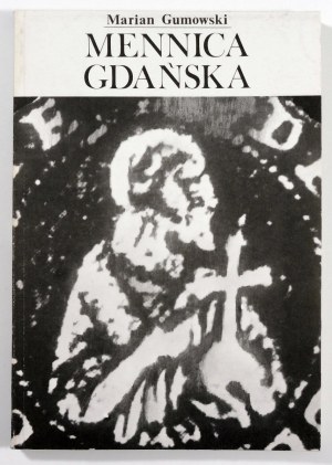 Gumowski Marian, Gdansk Mint