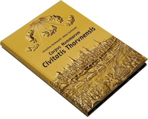 Dutkowski Jaroslaw, Suchanek Adam, Corpus Nummorum Civitatis Thorunensis