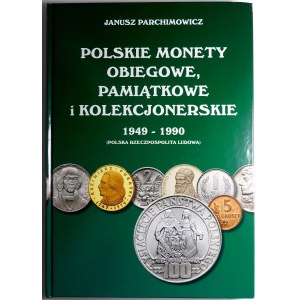 Parchimowicz Janusz, Polskie monety obiegowe, pamiątkowe i kolekcjonerskie 1949-1990