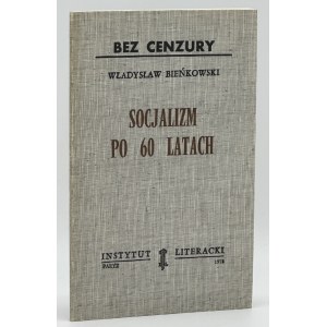 Bieńkowski Władysław- Socjalizm po 60 latach [Paryż 1978]