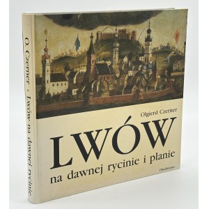 Czerner Olgierd- Lwów na dawnej rycinie i planem [Wrocław 1997].