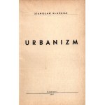 Kluźniak Stanisław- Urbanismus [první souhrnná polská publikace o historii a vývoji urbanistických řešení].