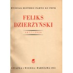 Felix Dzierżyński 1877-1926 [Warsaw 1951][beautiful condition].