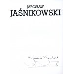 Jarosław Jaśnikowski [realizm magiczny] [egzemplarz sygnowany przez autora]