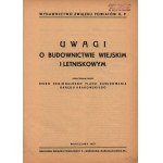 Anmerkungen zum ländlichen Wohnungsbau und zu Ferienhäusern. Vorbereitet durch das Büro für den Regionalplan des Bezirks Krakau [Warschau 1937].