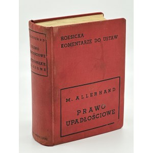 Allerhand Maurycy- The bankruptcy law.Prawo o postępowaniu układowem. Komentář [Varšava 1937].