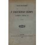 Szymański Adam- Z jakuckiego Olipmu.Jurdiúk Ustúk Us. Eine Erzählung [Krakau 1910].