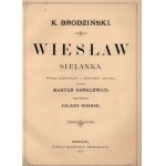 Brodziński Kazimierz- Wiesław. Sielanka.[ilustrował Juliusz Kossak][piękna oprawa wydawnicza]