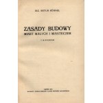 Kühnel Artur- Zásady výstavby malých měst a městeček se 136 výkresy [Lvov 1918].