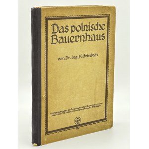 25, Grisebach H. - Das polnische Landhaus. Mit 88 Originalfotografien, einer Karte im Text und achtzehn Tabellen [in deutscher Sprache].