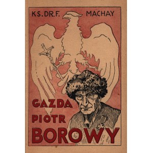 Machay Ferdynand, Gazda Piotr Borowy [Holzschnitte von St. Jakubowski].