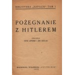 Lipinski Eryk, Szeląg Jan- Rozlúčka s Hitlerom [Lodž 1945].