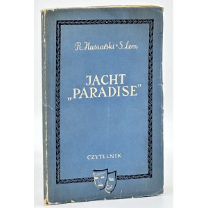Hussarski R., Lem.S- Yacht , Paradise [first edition 1951][political satire on American imperialism].